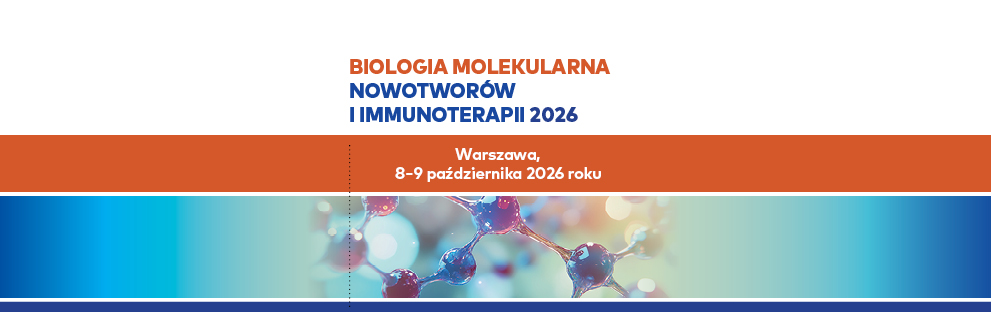 Biologia molekularna nowotworów i immunoterapii 2026